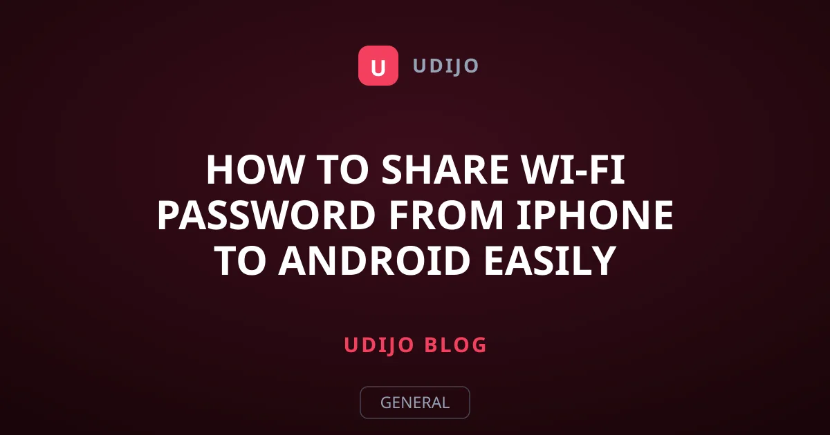 How to Share Wi-Fi Password From iPhone to Android Easily