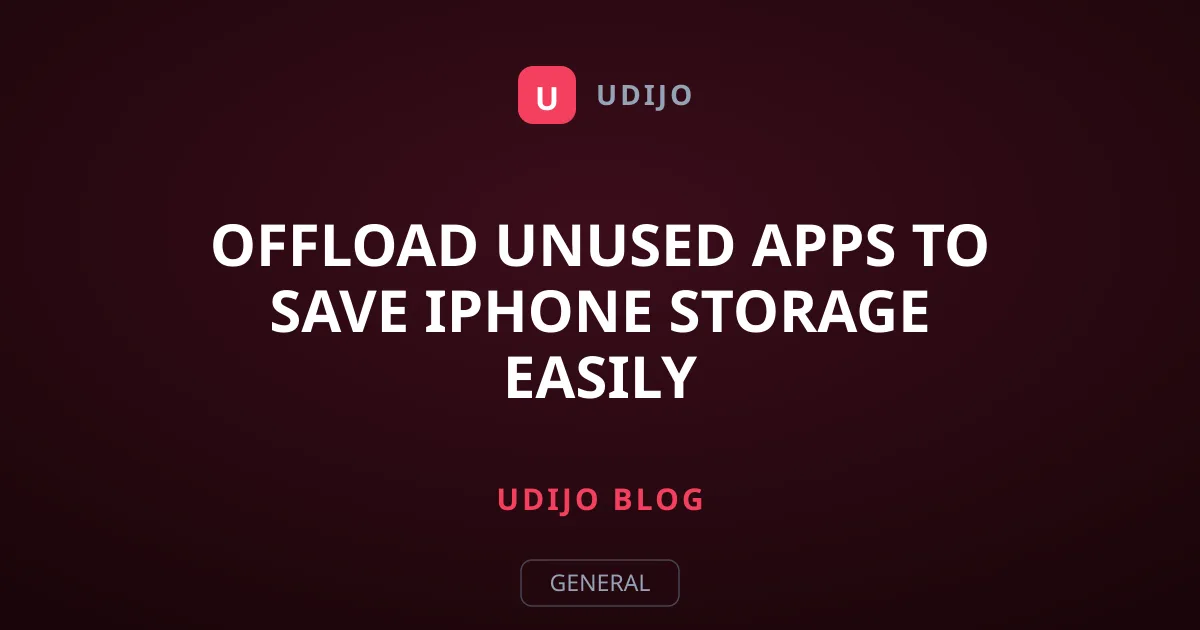 Offload Unused Apps to Save iPhone Storage Easily